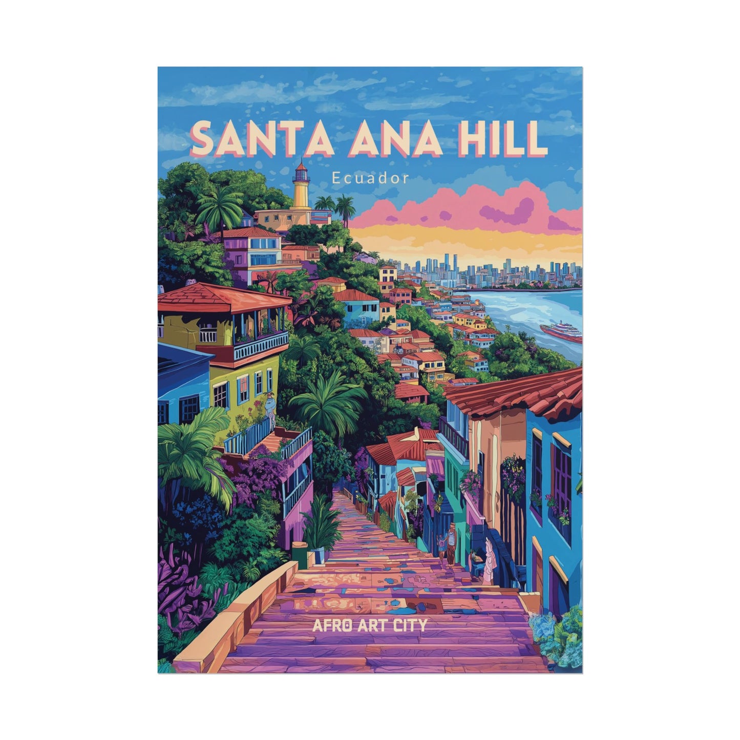 🇪🇨 Ecuador - Santa Ana Hill ｜ Poster