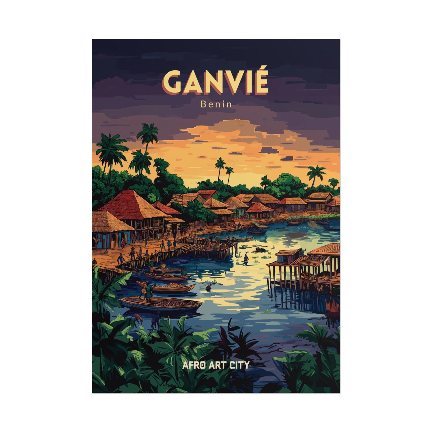 🇧🇯 Bénin - Ganvié ｜ Poster