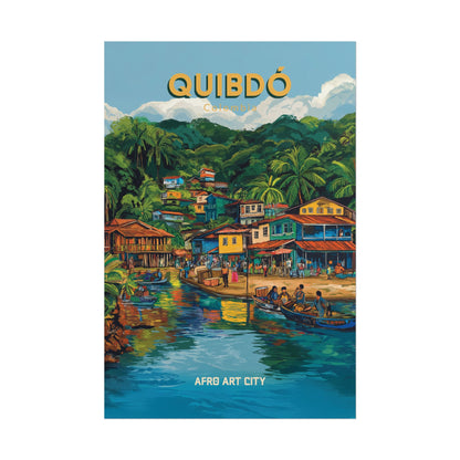 🇨🇴 Colombia - Quibdó ｜ Poster