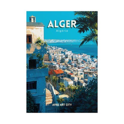 Algérie - Alger ｜ Poster