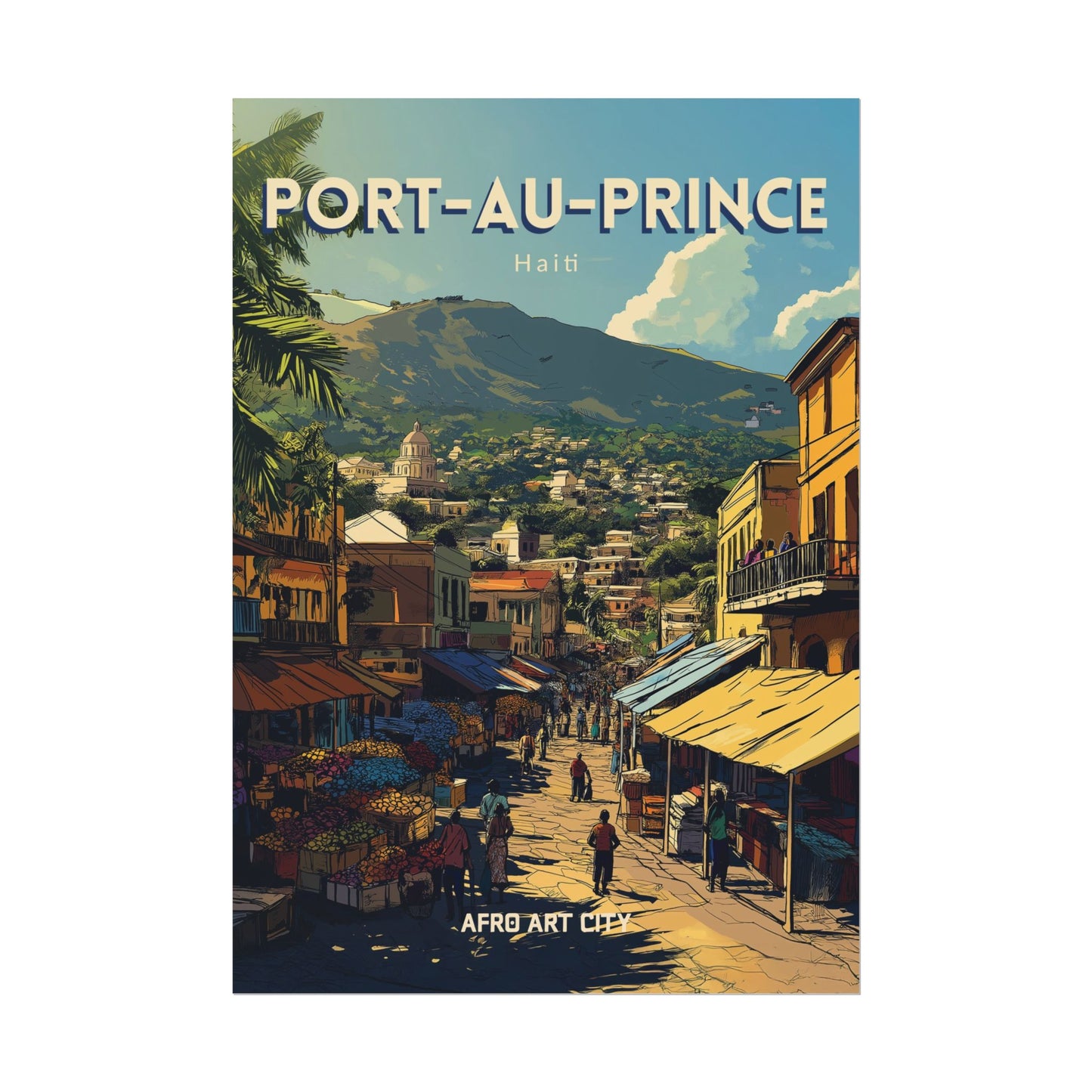 🇭🇹 Haiti - Port-au-Prince ｜ Poster