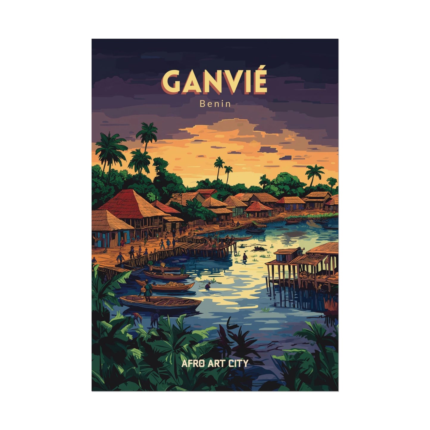 🇧🇯 Bénin - Ganvié ｜ Poster