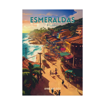 🇪🇨 Ecuador - Esmeraldas ｜ Poster