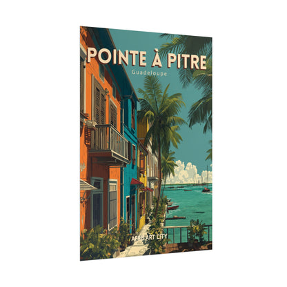 Pointe-à-Pitre - Guadeloupe ｜ Poster