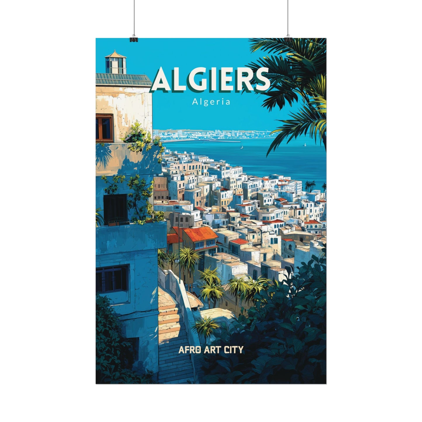🇩🇿 Algeria - Algiers ｜ Poster