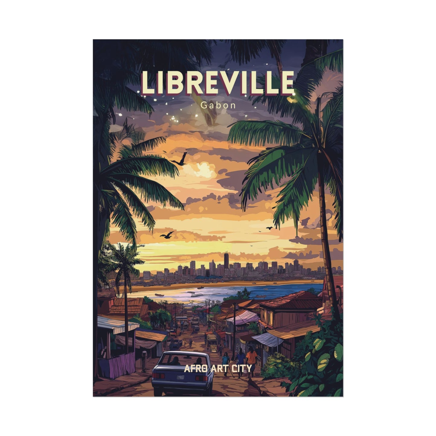 🇬🇦 Gabon - Libreville ｜ Poster