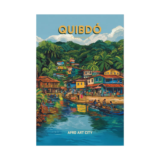🇨🇴 Colombia - Quibdó ｜ Poster
